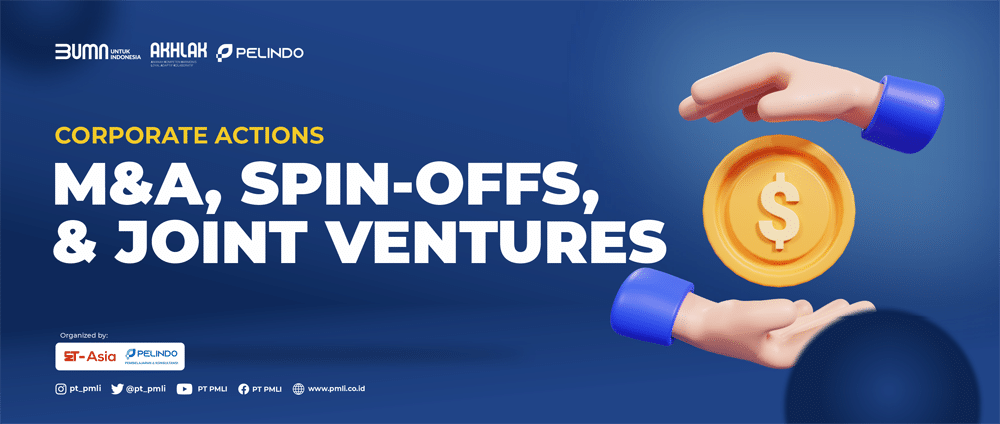 Corporate Actions M&A, Spin-offs, & Joint Ventures