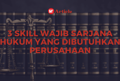 Thumbnail Artikel 3 Skill Sarjana Hukum yang Dibutuhkan Perusahaan
