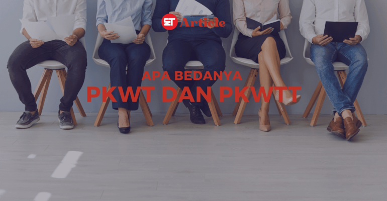 Thumbnail Artikel PKWT dan PKWTT: Apa bedanya?