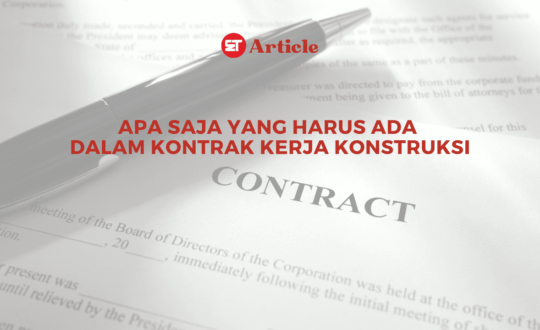 Thumbnail Artikel Kontrak Kerja Konstruksi: Apa saja yang harus ada?