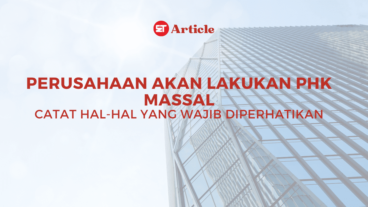 Thumbnail Artikel PHK Perusahaan: Perhatikan Kewajibannya!