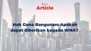 Thumbnail judul dari artikel Hak Guna Bangunan: Apakah dapat diebrikan kepada WNA?